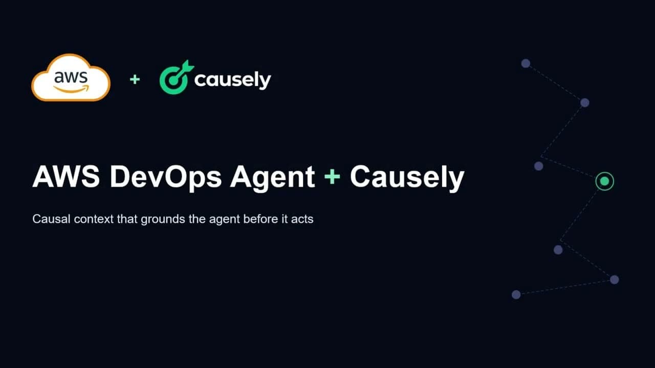 Causely Feature Demo: Faster Investigations with AWS DevOps Agent